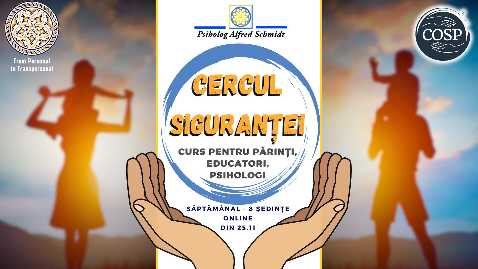 Curs Parenting: Cercul Siguranței